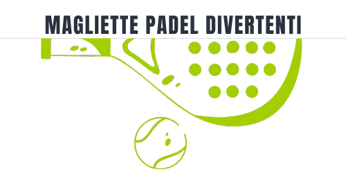 Magliette Padel Divertenti